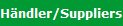 H�ndler/Suppliers